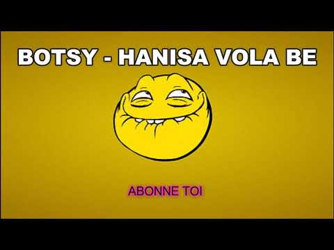 BLAGY MAMPIOMEHY - BOTSY - HANISA VOLA BE