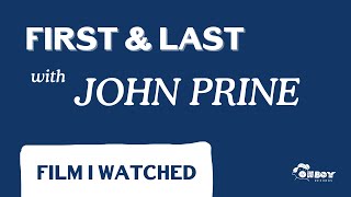 John Prine - First & Last Film I Watched