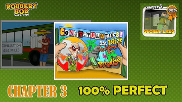 Robbery Bob : Chapter 3 Secret Labs - Perfect || Gameplay Walkthrough