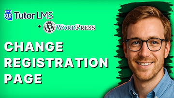How to Change Registration Page in Tutorlms WordPress [2025 Guide]