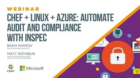 Chef + Linux + Azure: Automate audit and compliance with InSpec