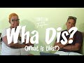 Wha Dis? Episode 12 - Cannabis Reclassification Process Underway