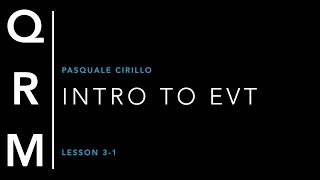 QRM L3-1: Introducing EVT