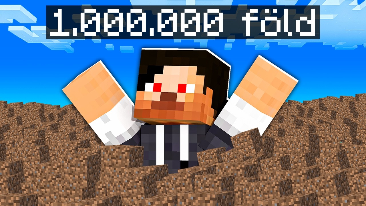 Minecraft, De 1.000.000 FÖLDET Kell Gyűjtenem 😵