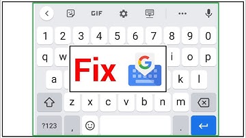 How To Fix Gboard Not Working/Keeps Stopping Problem | Unfortunately Gboard Has Stopped Solved