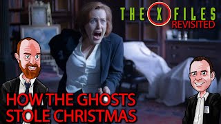 The X Files Revisited: X0606 - How the Ghosts Stole Christmas episode review / commentary