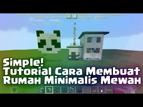 minecraft : tutorial cara membuat rumah minimalis mewah