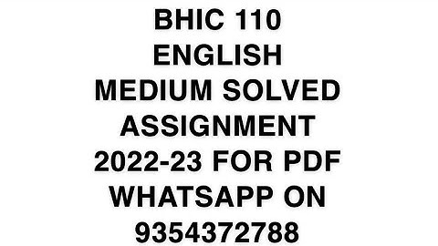 BHIC 110 ENGLISH MEDIUM SOLVED ASSIGNMENT 2022-23 FOR PDF WHATSAPP ON 9354372788