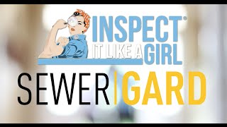 Inspect It Like A Girl Presents Sewer Gard