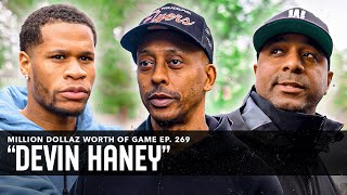 DEVIN HANEY: MILLION DOLLAZ WORTH OF GAME EPISODE 269