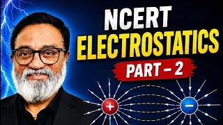NCERT ELECTROSTATICS PART 2