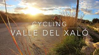 Xalo Valley Circular Route // Valle del Jalón | Cycling in Costa Blanca