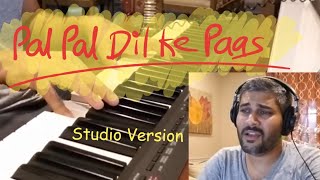 Pal Pal Dil Ke Paas - Cover -  Studio Version | Arijit Singh - Parampara Thakur