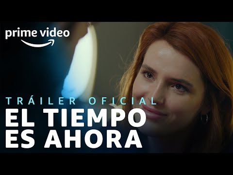 El Tiempo Es Ahora - Tráiler oficial | Prime Video