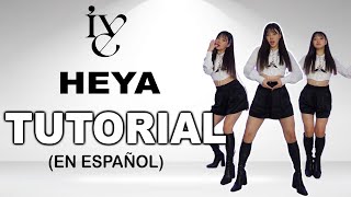 TUTORIAL HEYA - IVE // Explicado paso a paso