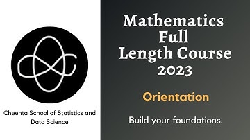 Mathematics Full Length Course 2023 Orientation | Cheenta School of Statistics and Data Science