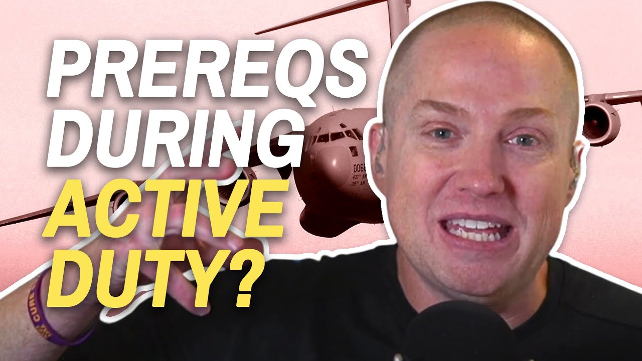 Prereeqs Can I Take Prereqs While on Active Duty? | Old PreMeds Ep. 341 - YouTube