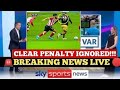 VAR DISASTER! FOOTBALL WORLD ERUPTS AFTER SHOCK PENALTY IGNORED IN MAN U VS SUNDERLAND CLASH!