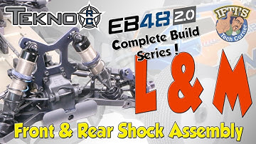 #13 Tekno EB48 2.0 - BUILD SERIES - Kit Bag L & M : Front & Rear Shock Assembly