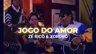 Video thumbnail of "Zé Rico & Xororó - Jogo do amor"