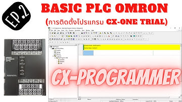 EP.2 การติดตั้งโปรแกรม CX-Programmer Trial Version