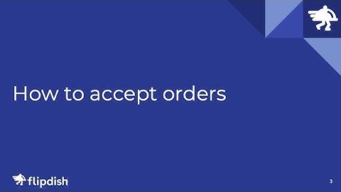 How to accept orders - Flipdish