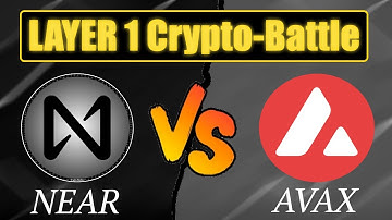 Avalanche vs Near Protocol - Das Layer 1 Blockchain Battle | Kryptomaxi
