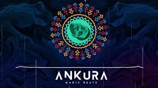 Magic Beatz - Ankura (Original )