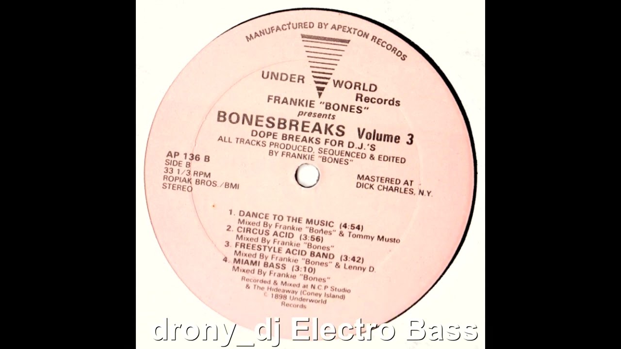 Frankie 'Bones' Presents Bonesbreaks - Miami Bass (1998) auf YouTube ansehen Frankie 'Bones' Presents Bonesbreaks - Miami Bass (1998) auf YouTube ansehen