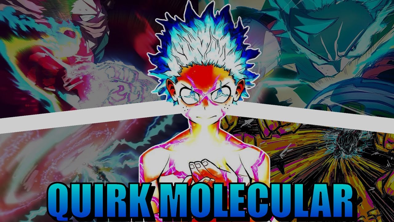 QHPS Deku Tenia Un Quirk De Manipulación Molecular?
