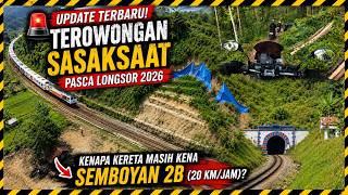 🚨 UPDATE TERBARU! Terowongan Sasaksaat Pasca Longsor April 2026, Kereta Masih Kena SEMBOYAN 2B !