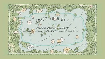 DEMO APLIKASI LAPORAN KEUANGAN VANTIKA SHOP (MICROSOFT VISUAL STUDIO 2010)