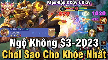 Ngộ Không S3-2023 Liên Quân Mobile Cách Chơi Lên Đồ Phù Hiệu Bảng Ngọc Cho Ngộ Không S3 2023 Đi Rừng