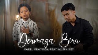 Dermaga Biru - Farel Prayoga ft. Mufly Key (ANEKA SAFARI)