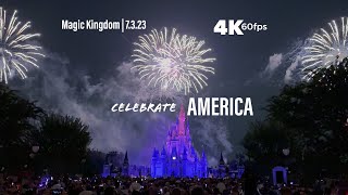 Disney’s Celebrate America 2023 - July 3 / Magic Kingdom [4K/60fps]