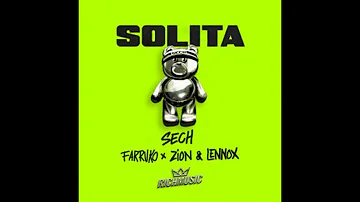 Sech Feat. Farruko, Zion Y Lennox - Solita  (Audio)