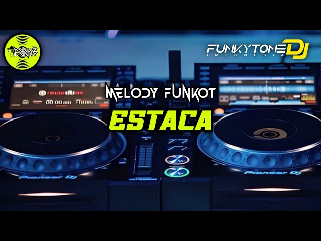 Melody Funkot - ESTACA #Funkytonestyle class=