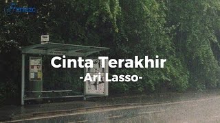 Ari Lasso - Cinta Terakhir