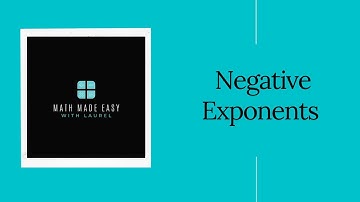 Laws of Exponents Part 2 Negative Exponents