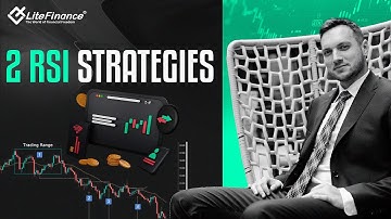 Tested it on myself ! How to use Double RSI strategy | LiteFinance