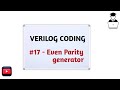 #17 Even parity Generator with Verilog || Eda Playground