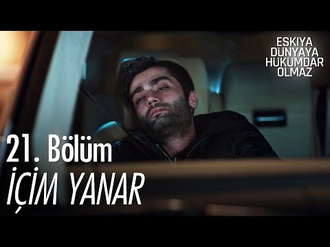 Ferdi Tayfur - İçim Yanar - Eşkıya Dünyaya Hükümdar Olmaz 21. Bölüm - atv