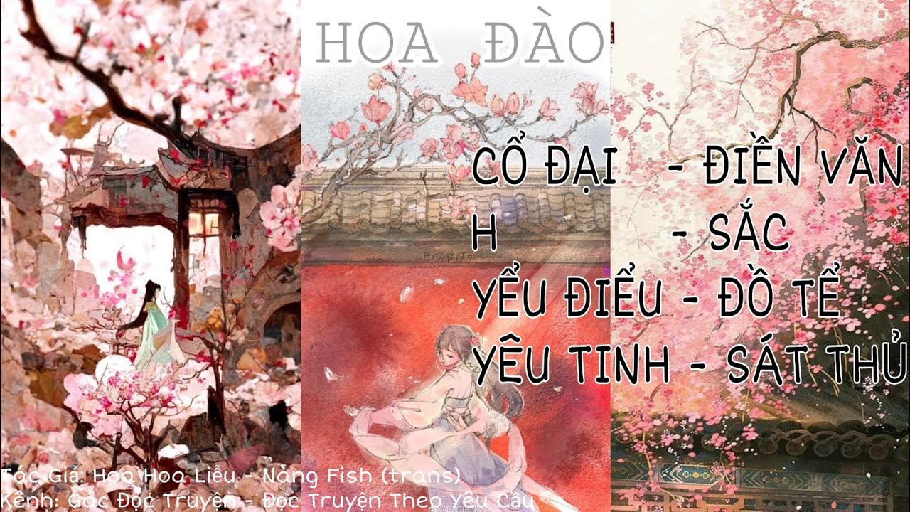 🌸 Truyện Cổ Đại, H, Sắc, Điền Văn, Yêu Tinh, Full - Hoa Đào.