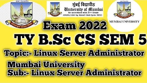 TYBSC CS  SEM-V ||Linux Server Administrator ||Imp Questions||  #mumbaiuniversity2022#TYBSCCS #exam