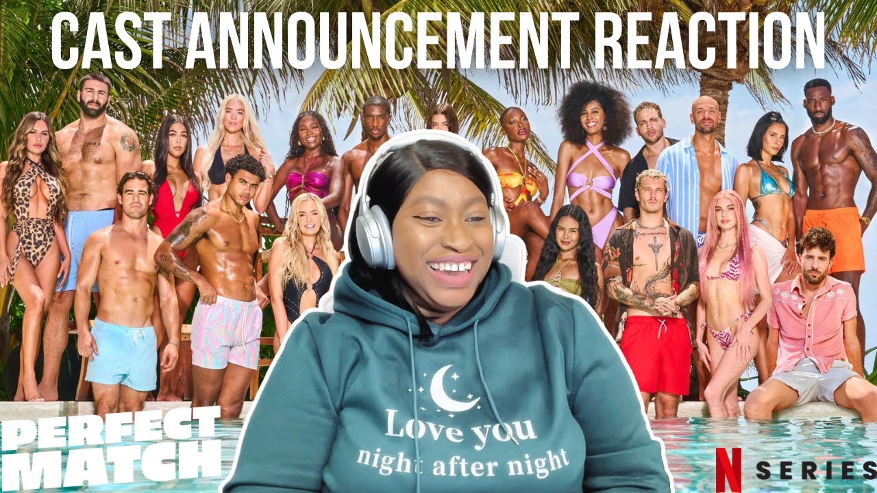 Perfect Match S2 | Cast Announcement Reaction | Netflix | DISBYDEM ...