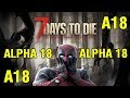 7 Days to Die Alpha 18 ►  Начало выживания ► #1 (Стрим)