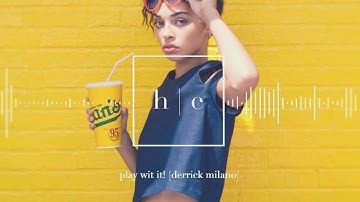 Derrick Milano - Play Wit It
