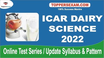 ICAR DAIRY SCIENCE Online Test Series 2022 | Update Syllabus & Pattern | MCQ, Books & Study Material