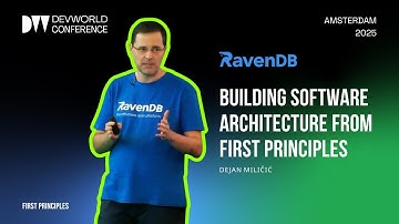 Dejan Miličić - Building Software Architecture from First Principles