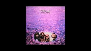 Focus - Moving Waves (1971 vinyl rip / Audio-Technica AT95E)
